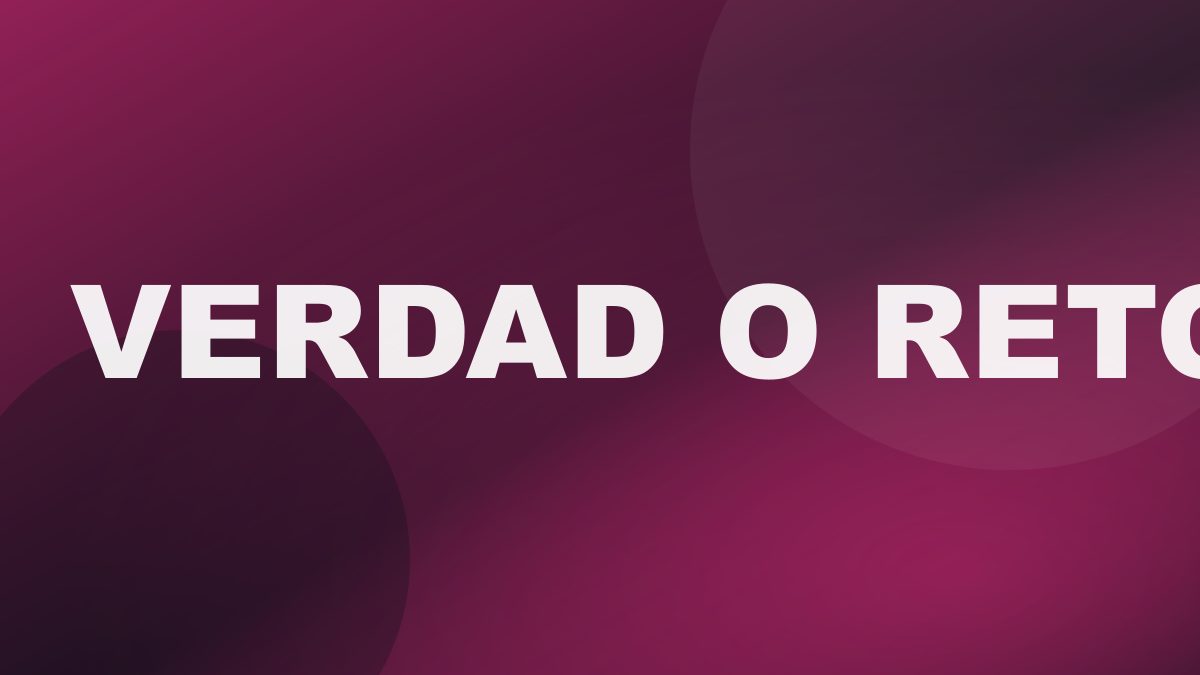 Verdad o Reto — 40 preguntas picantes y retos (+18)